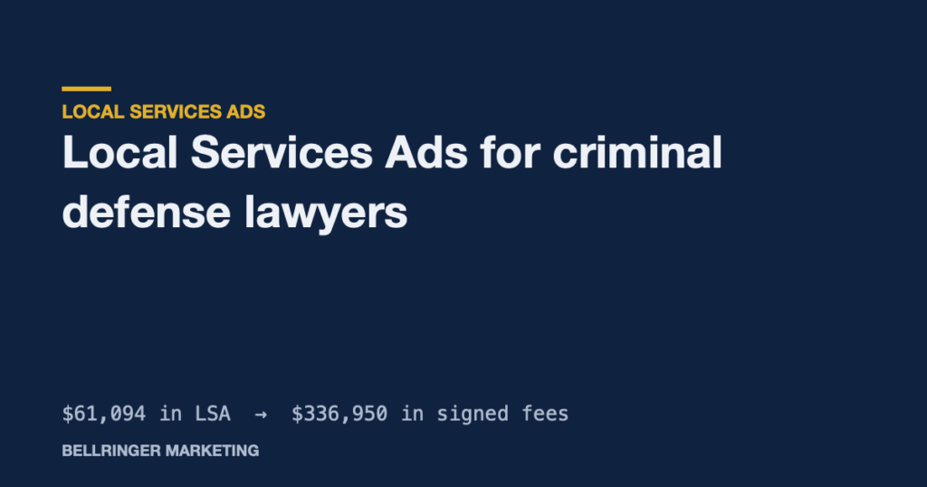 Local Services Ads for criminal defense lawyers